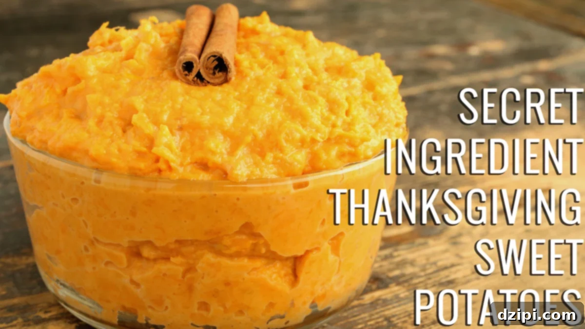 A clear serving bowl filled with sweet potato mash and garnished with a cinnamon stick. Text reads "Secret Ingredient Thanksgiving Sweet Potatoes"